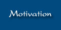 Motivation