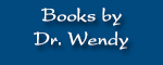 Books by Dr. Wendy